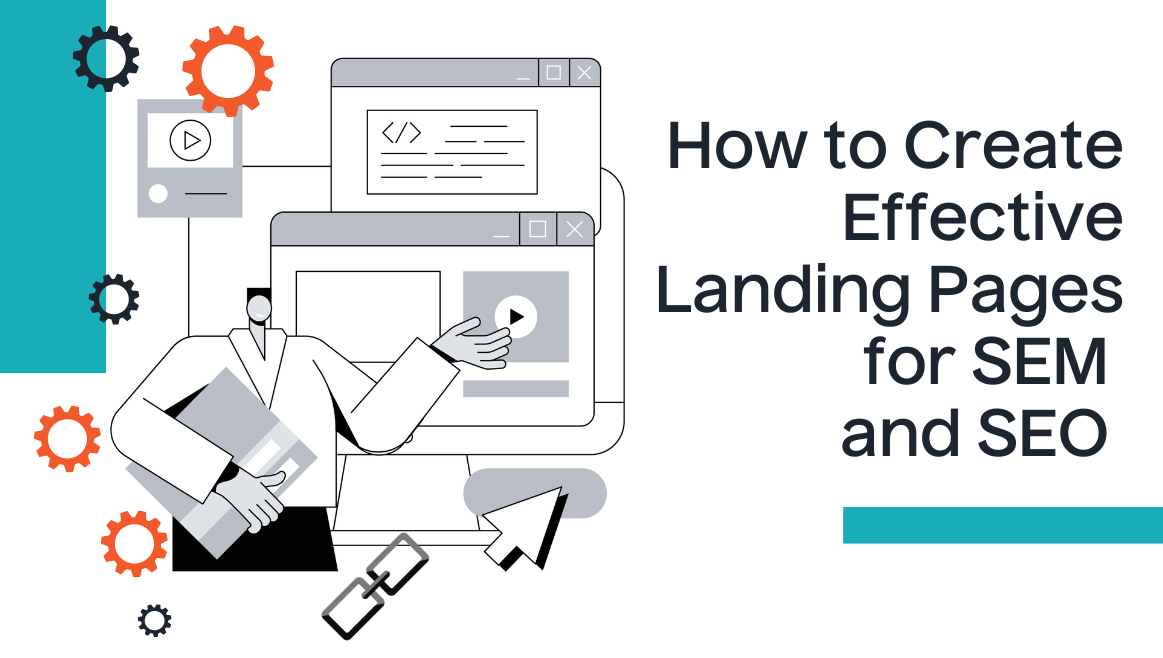 Illustration and title: How to Create Effective Landing Pages for SEM and SEO